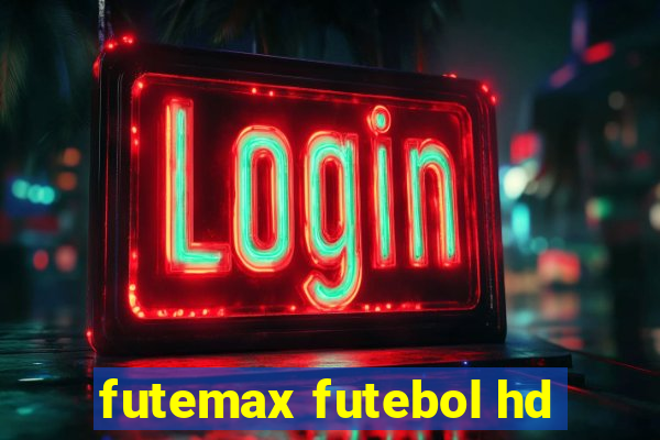 futemax futebol hd